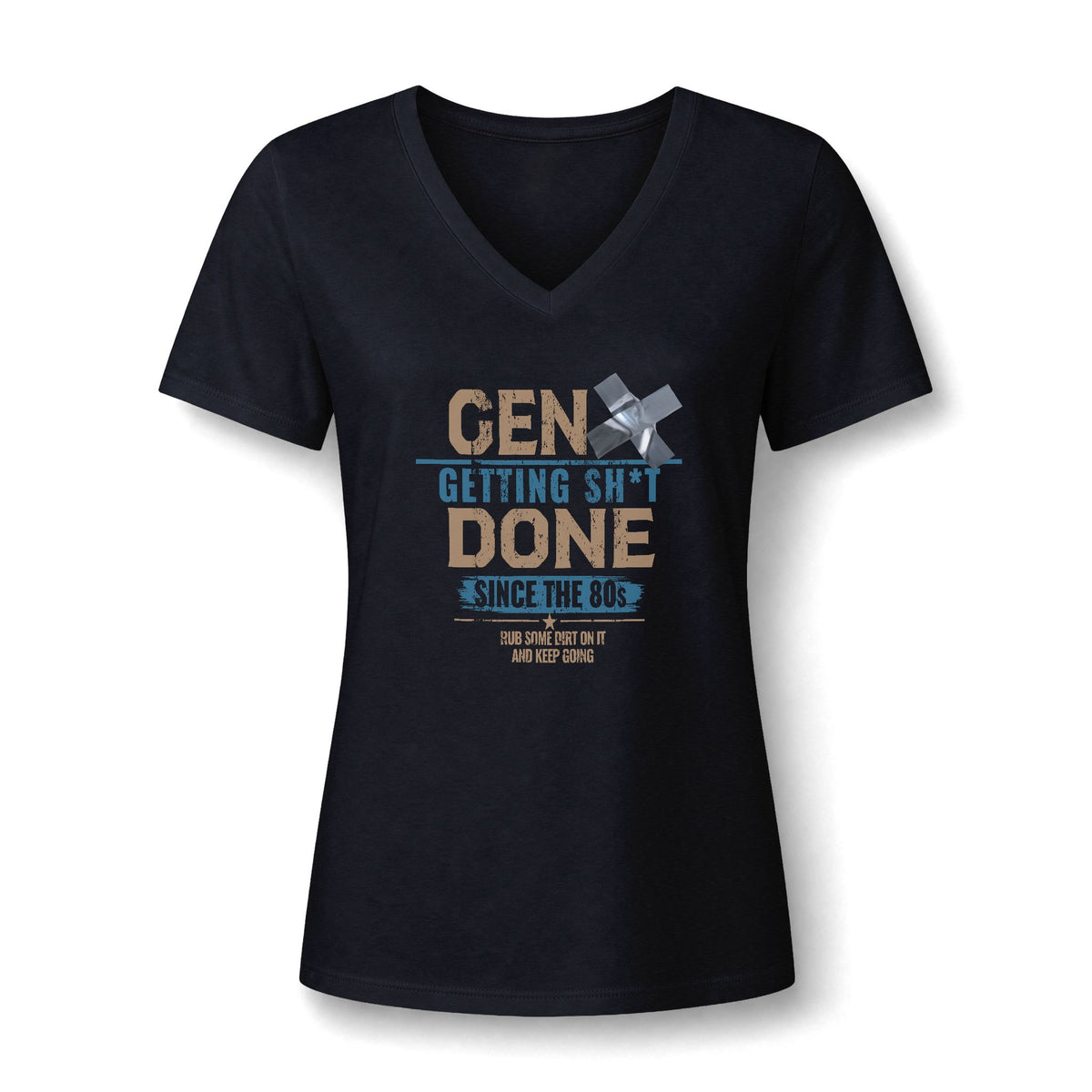 Gen X: Getting Sh*t Done Since the ’80s - Women's V-Neck Tee