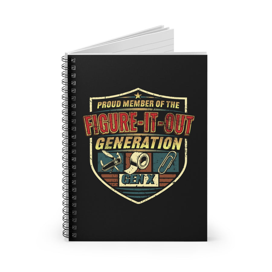 Proud Member of the Figure-It-Out Generation — Gen X Spiral Notebook