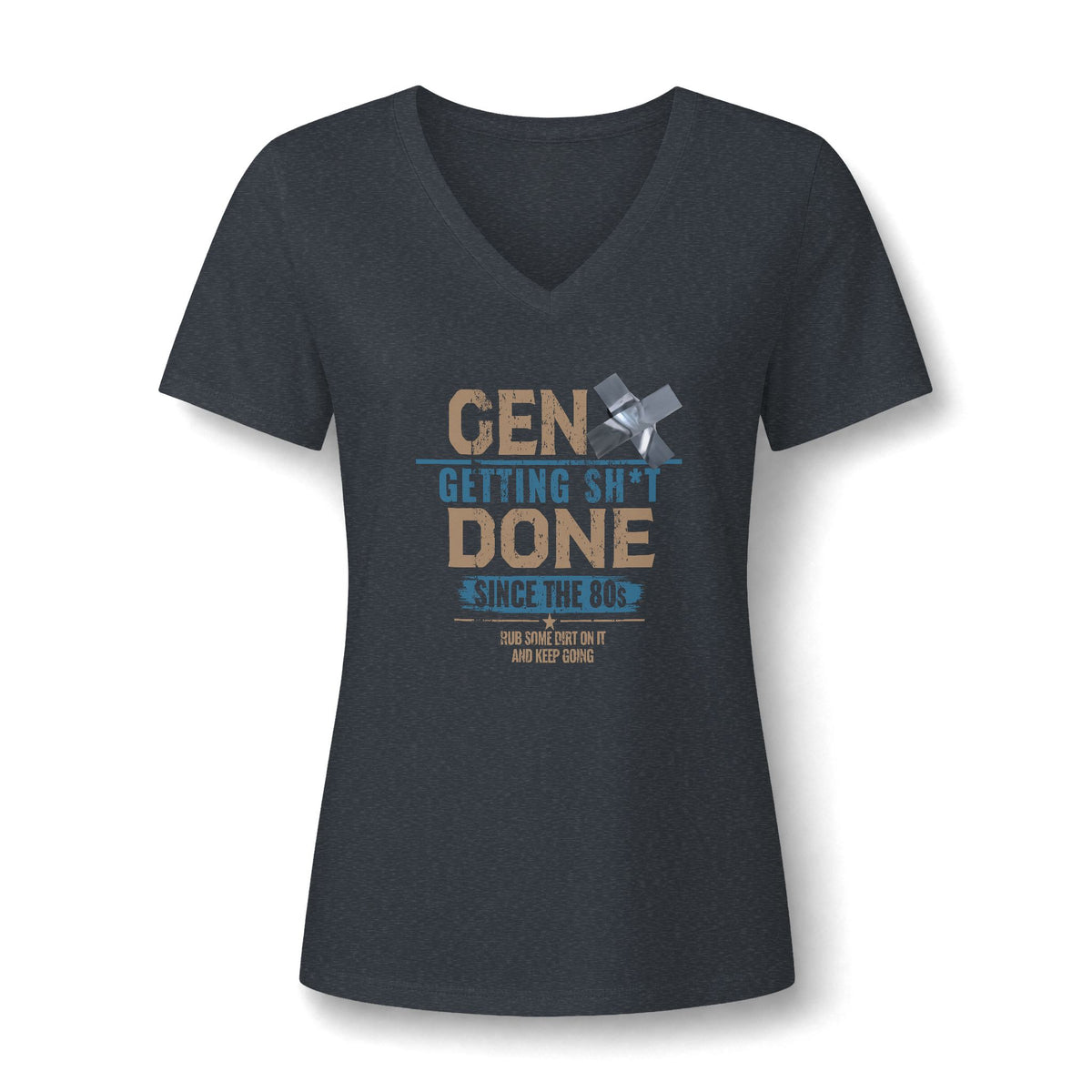 Gen X: Getting Sh*t Done Since the ’80s - Women's V-Neck Tee