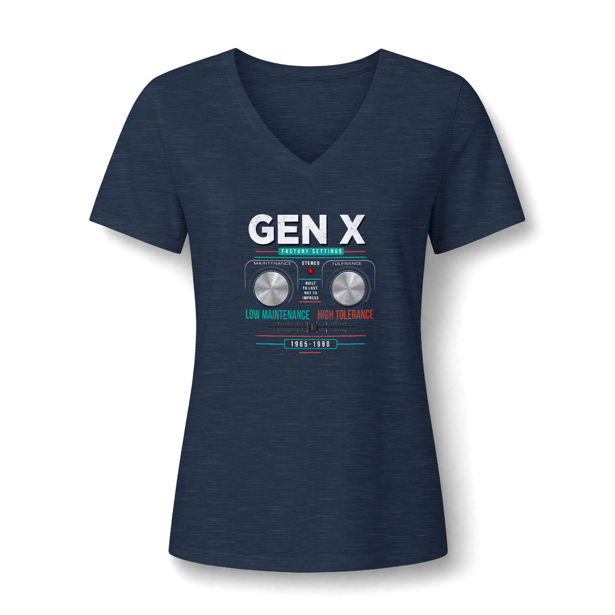 Gen X: Low Maintenance, High Tolerance Women’s V-Neck Tee