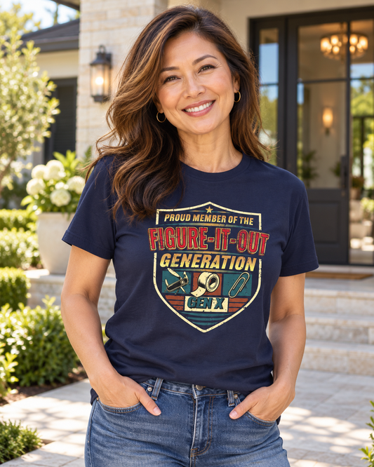 Proud Member of the Figure-It-Out Generation — Gen X Unisex Crew Neck Tee