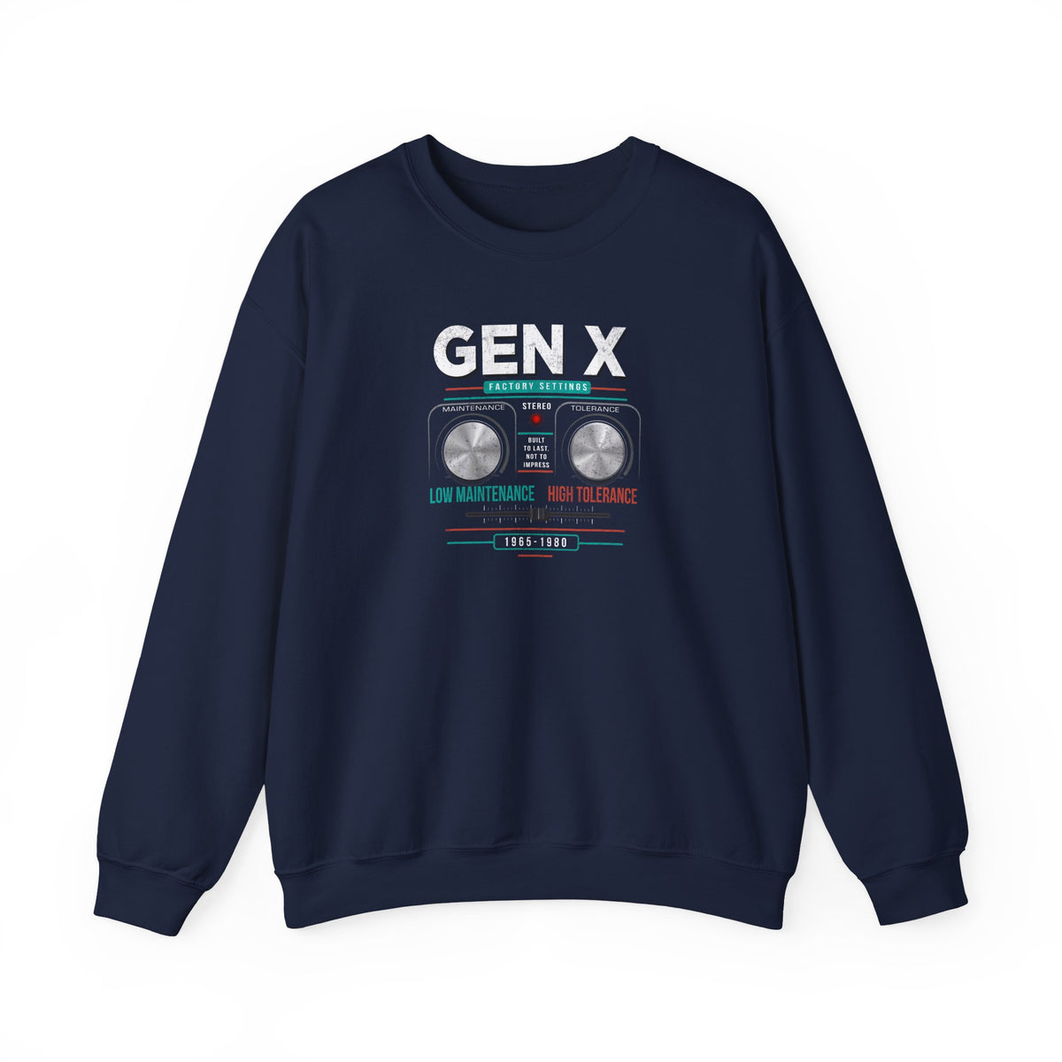 Gen X: Low Maintenance, High Tolerance Unisex Crewneck Sweatshirt