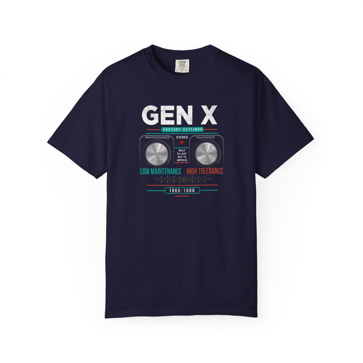 Gen X: Low Maintenance, High Tolerance Unisex Crew Neck Tee