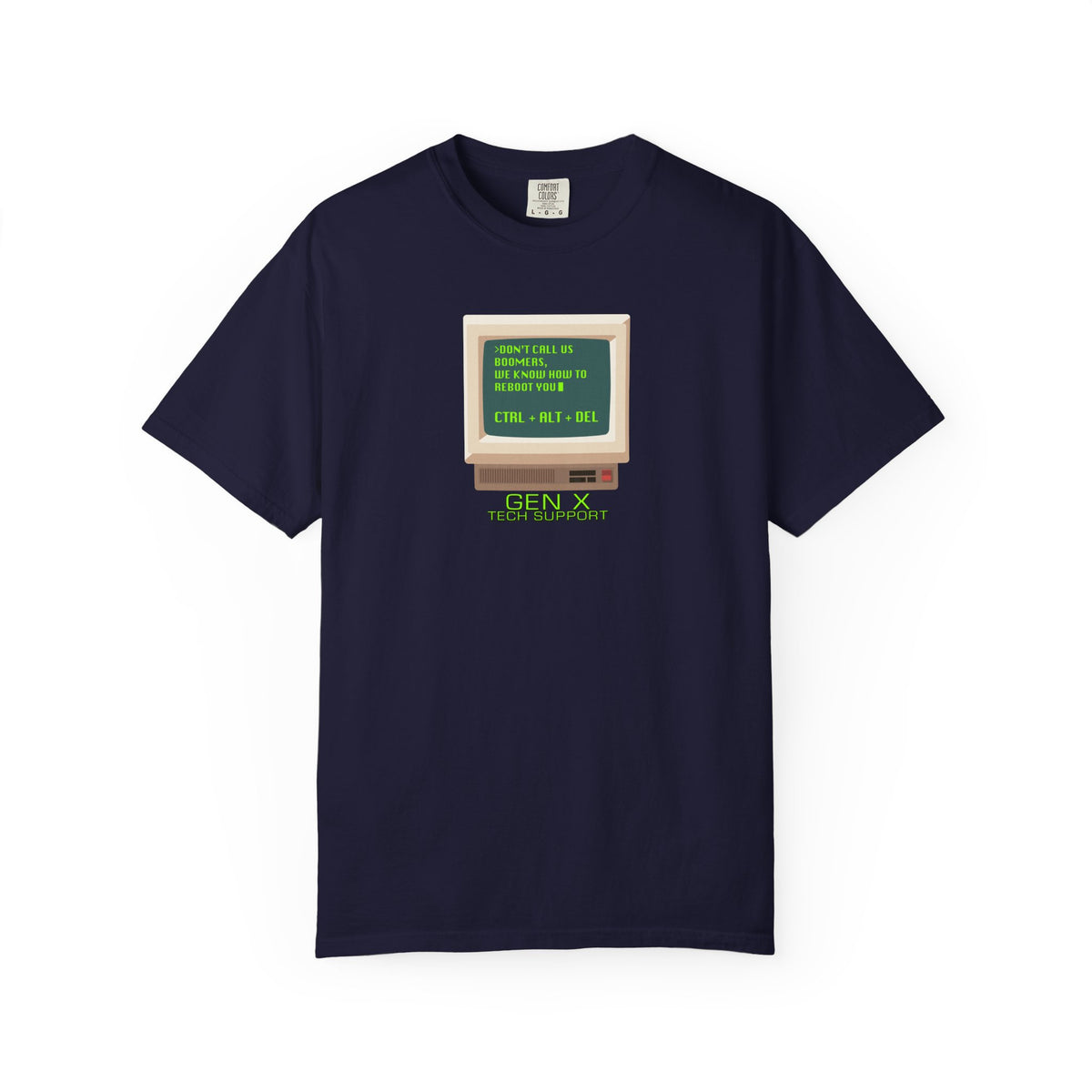 Gen X Tech Support Unisex Crew Neck Tee — Don’t Call Us Boomers, We Know How to Reboot You