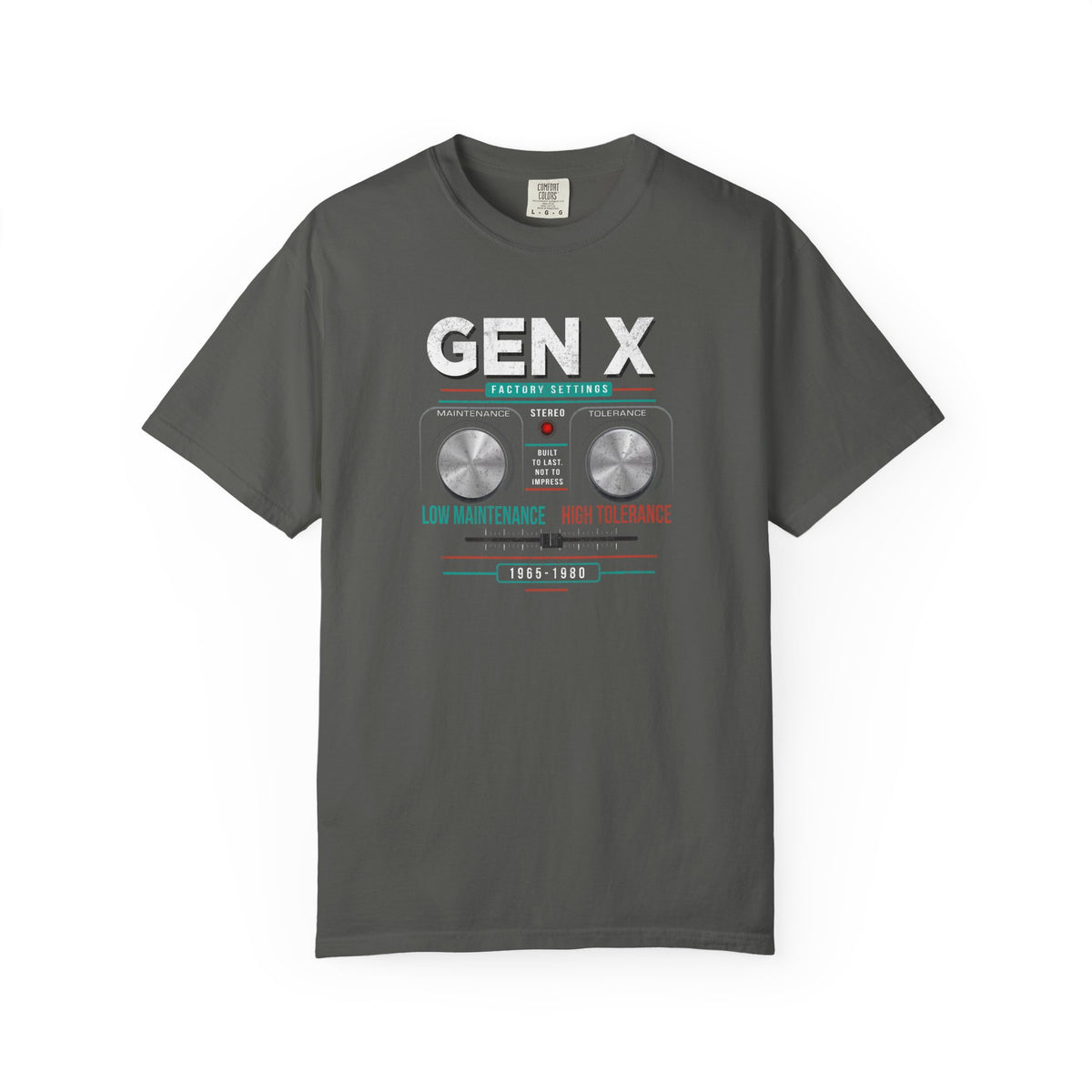 Gen X: Low Maintenance, High Tolerance Unisex Crew Neck Tee