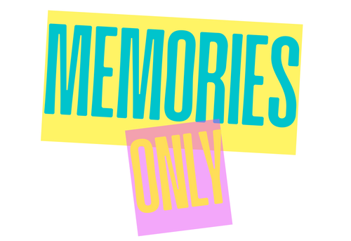 Memories Only